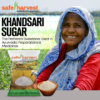 Safe Harvest Khandsari Sugar- TFE1006 - Image 3